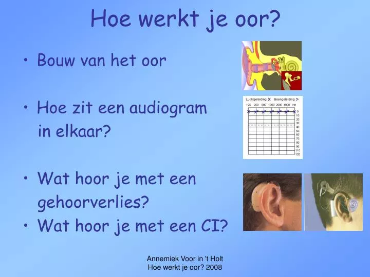 hoe werkt je oor