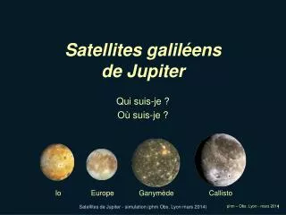 satellites galil ens de jupiter