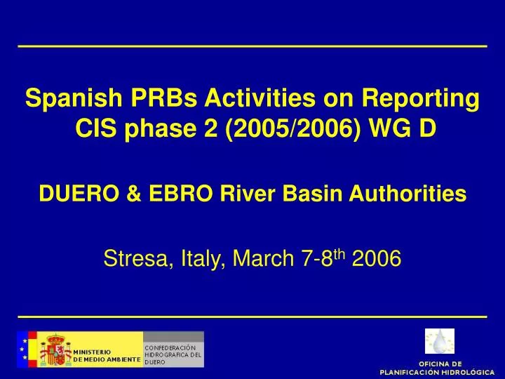 spanish prbs activities on reporting cis phase 2 2005 2006 wg d