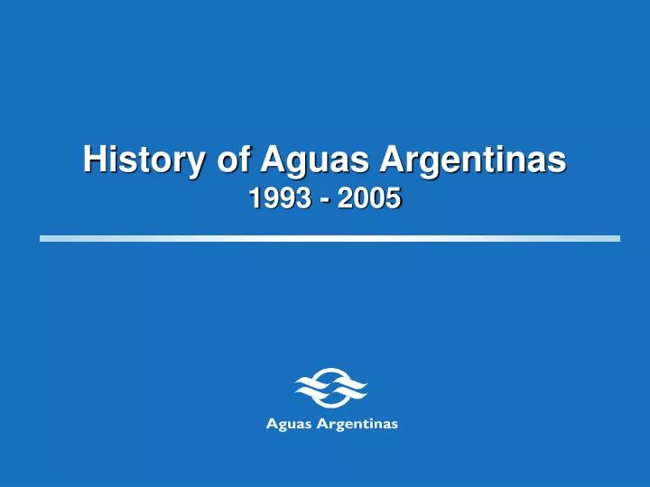 history of aguas argentinas 1993 2005