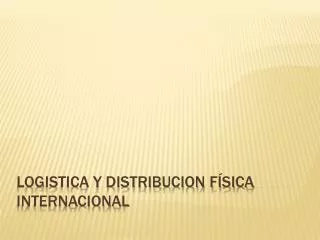 logistica y distribucion f sica internacional