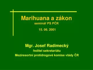 marihuana a z kon semin ps p r 15 06 2001