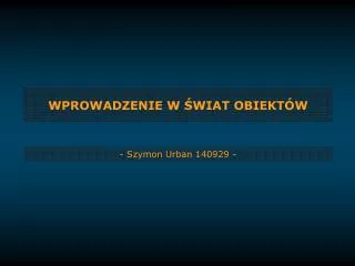 wprowadzenie w wiat obiekt w