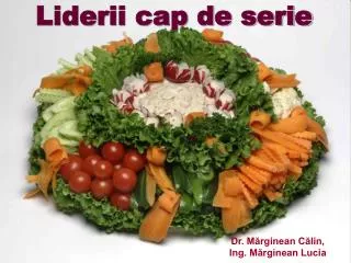 liderii cap de serie