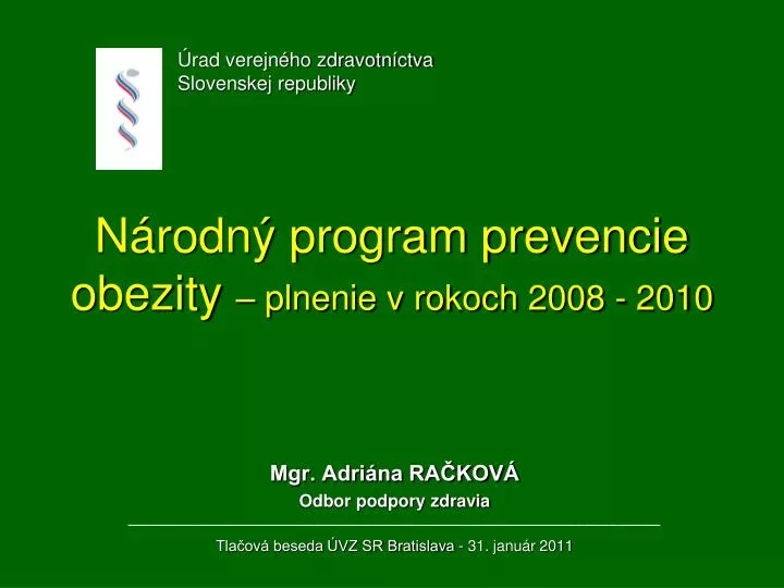 n rodn program prevencie obezity plnenie v rokoch 2008 2010