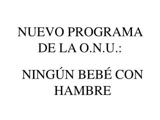 nuevo programa de la o n u