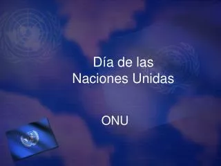 d a de las naciones unidas