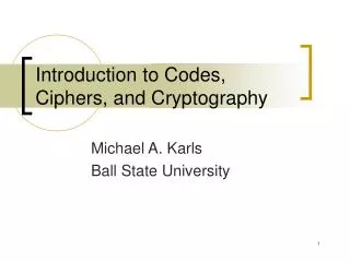 Introduction to Codes, Ciphers, and Cryptography