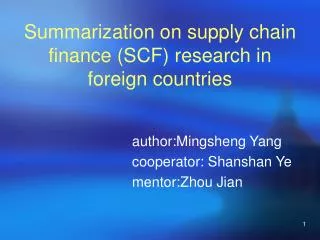 Summarization on supply chain finance (SCF) research in foreign countries