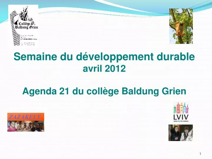 semaine du d veloppement durable avril 2012 agenda 21 du coll ge baldung grien