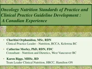 Charitini Orphanidou, MSc, RDN Clinical Practice Leader - Nutrition, BCCA, Kelowna BC