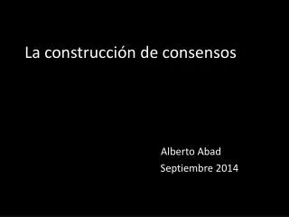 la construcci n de consensos
