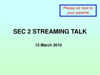SEC 2 STREAMING TALK