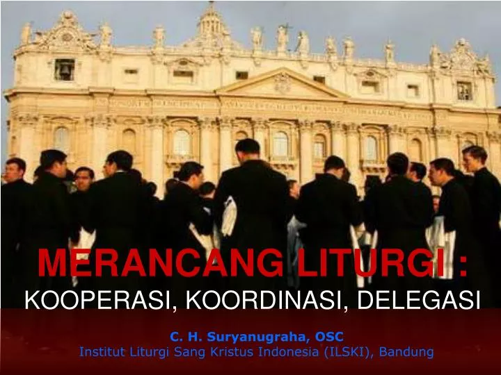 merancang liturgi kooperasi koordinasi delegasi