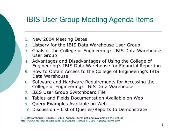 ibis user group meeting agenda items