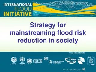 Strategy for mainstreaming flood risk reduction in society