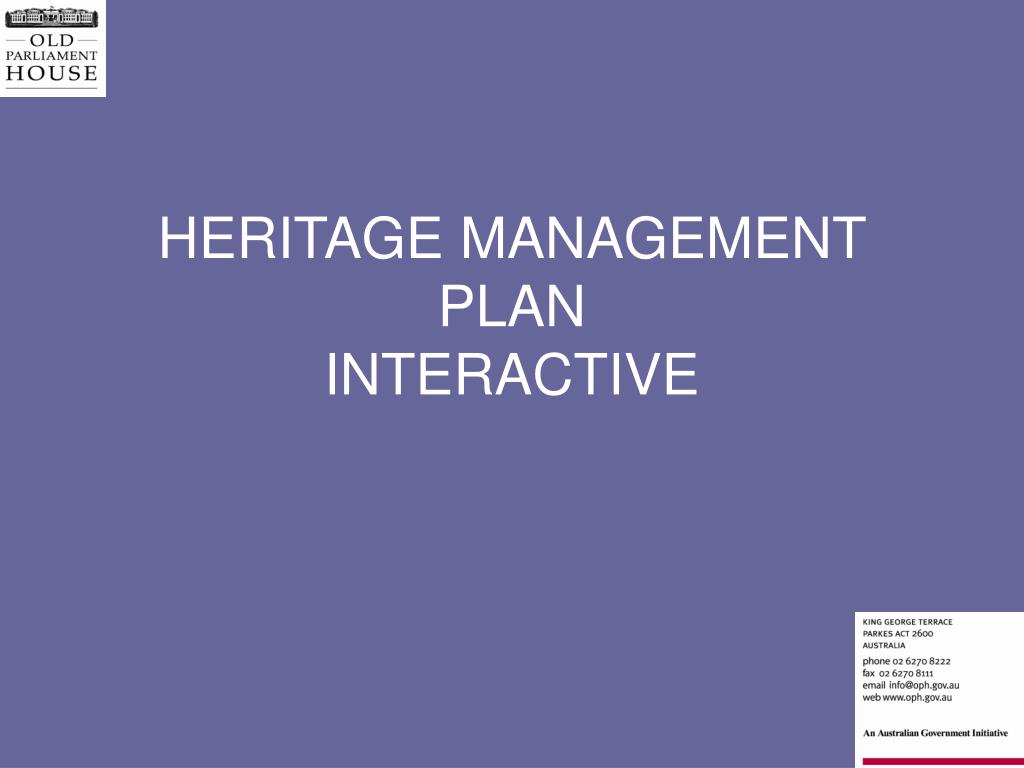 PPT - HERITAGE MANAGEMENT PLAN INTERACTIVE PowerPoint Presentation ...