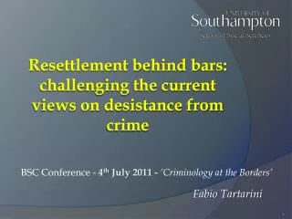 Resettlement behind bars: challenging the current views on desistance from crime