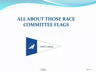 ALL ABOUT THOSE RACE COMMITTEE FLAGS