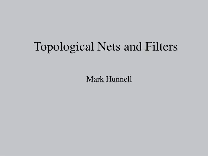 topological nets and filters