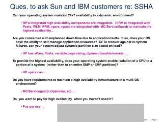 Ques. to ask Sun and IBM customers re: SSHA