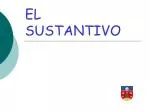 EL SUSTANTIVO - slide 1