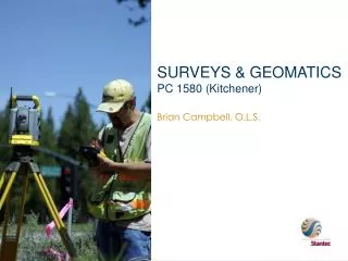 SURVEYS &amp; GEOMATICS PC 1580 (Kitchener) Brian Campbell, O.L.S.