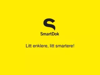 litt enklere litt smartere