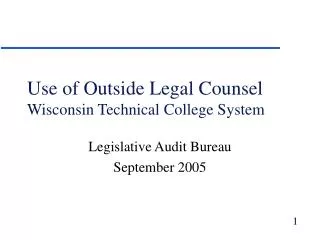 Use of Outside Legal Counsel Wisconsin Technical College System