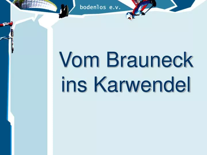 vom brauneck ins karwendel