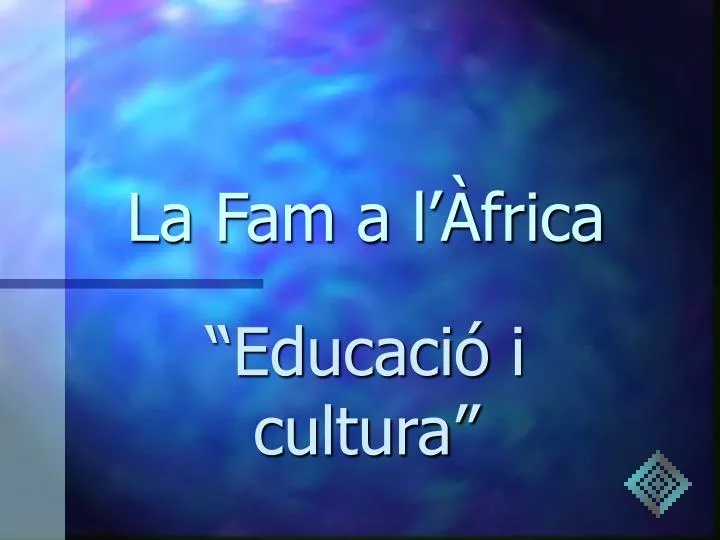 la fam a l frica