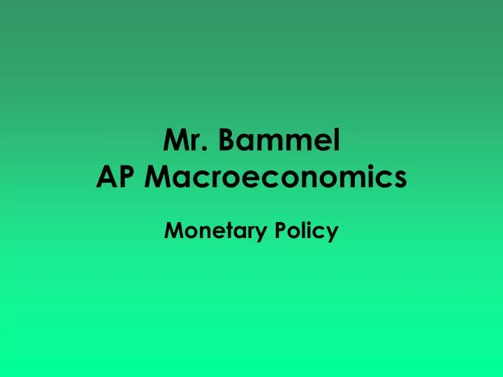 mr bammel ap macroeconomics