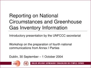 Reporting on National Circumstances and Greenhouse Gas Inventory Information