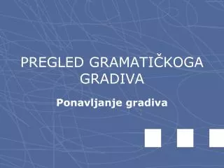 pregled gramati koga gradiva
