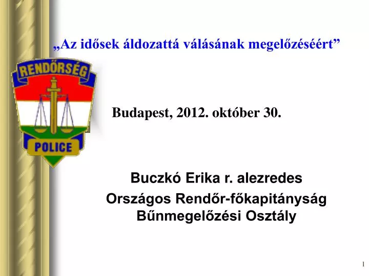 az id sek ldozatt v l s nak megel z s rt budapest 2012 okt ber 30