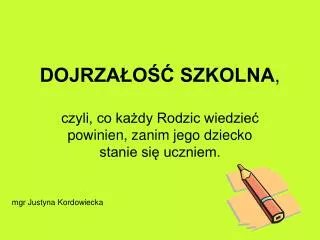 dojrza o szkolna