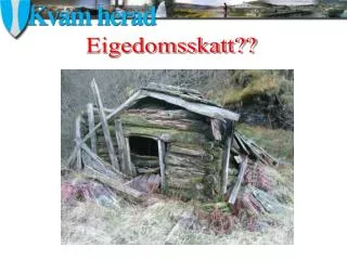 Eigedomsskatt….