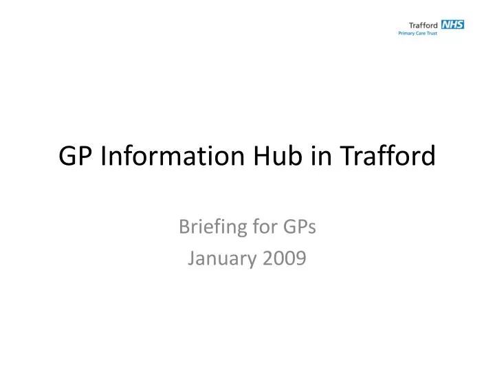 gp information hub in trafford