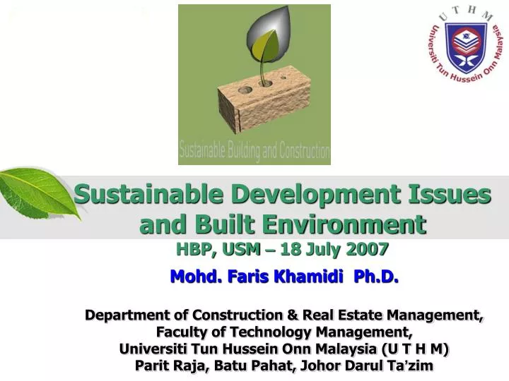 sustainable development issues and built environment hbp usm 18 july 2007