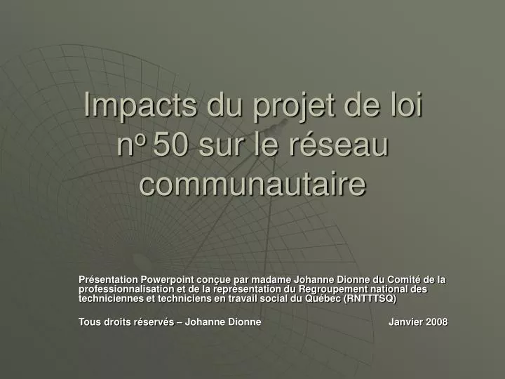 impacts du projet de loi n o 50 sur le r seau communautaire