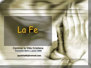 la fe