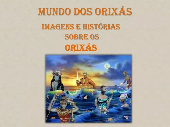 mundo dos orix s