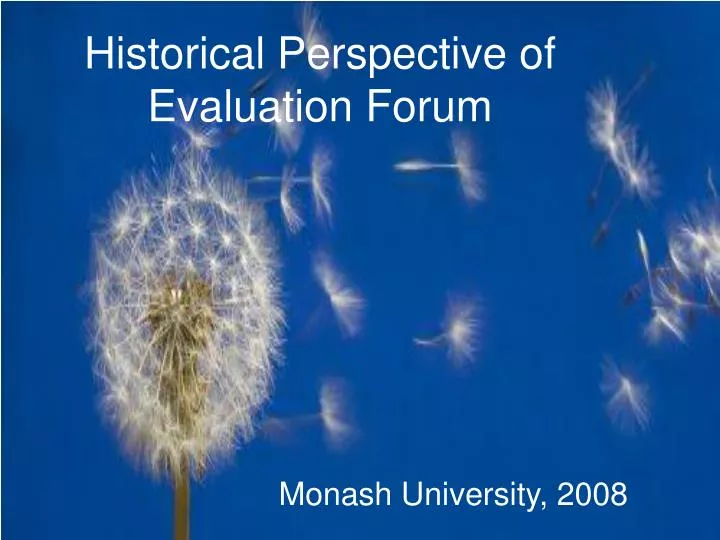 historical perspective of evaluation forum