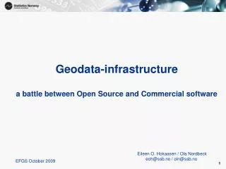 Geodata-infrastructure a battle between Open Source and Commercial software