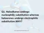 Q2. Explain why alkyl halides,though polar,are immiscible with water? - slide 1