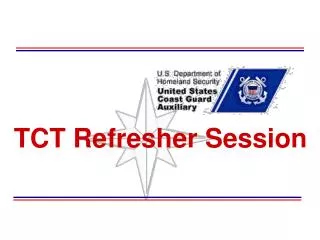TCT Refresher Session