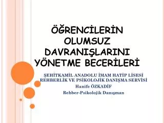 renc ler n olumsuz davrani larini y netme becer ler