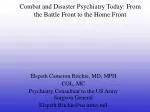 Combat and Disaster Psychiatry Today: From the Battle Front to the Home Front
