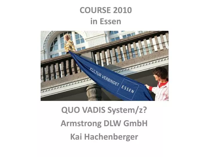 quo vadis system z armstrong dlw gmbh kai hachenberger