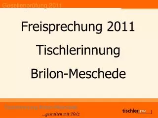 Freisprechung 2011 Tischlerinnung Brilon-Meschede